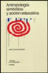 Antropología simbólica y acción educativa, de Mèlich | portada del libro