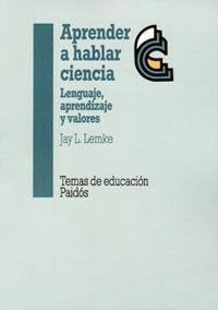 Aprender a hablar ciencia, de Lemke | portada del libro