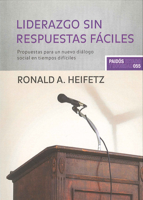 Liderazgo sin respuestas fáciles, de Heifetz, Ronald | portada del libro