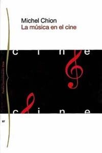 La música en el cine, de Chion | portada del libro