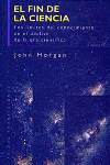 EL FIN DE LA CIENCIA, de HORGAN | portada del libro