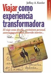 Viajar como experiencia transformadora, de KOTTLER | portada del libro