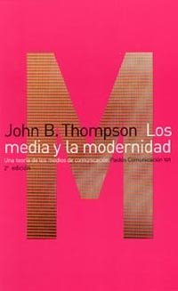Los media y la modernidad, de Thompson | portada del libro