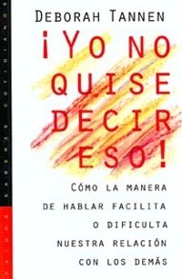 ¡Yo no quise decir eso!, de Tannen | portada del libro