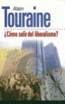 ¿Cómo salir del liberalismo?, de TOURAINE | portada del libro