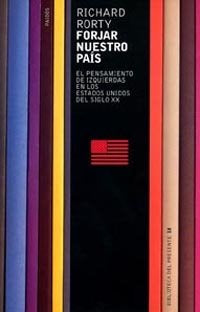 Forjar nuestro país, de Rorty | portada del libro