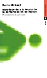 Introducción a la teor¡a de la comunicación de masas, de MCQUAIL | portada del libro