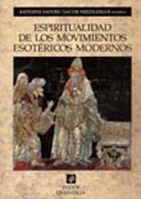 Espiritualidad de los movimientos esotéricos modernos, de Needleman | portada del libro