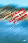 EL NUEVO ARTE DE VIVIR EL TIEMPO. CONTRA EL ESTRES, de Servan-Schreiber | portada del libro