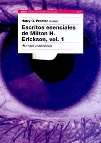 Escritos esenciales de Milton H. Erickson, vol. I, de Procter | portada del libro