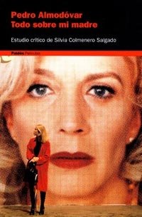 Pedro Almodóvar. Todo sobre mi madre, de Colmenero (estudio crítico) | portada del libro