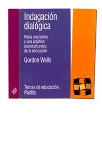 Indagación dialógica, de Wells | portada del libro