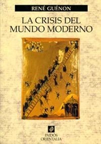 La crisis del mundo moderno, de Guénon | portada del libro