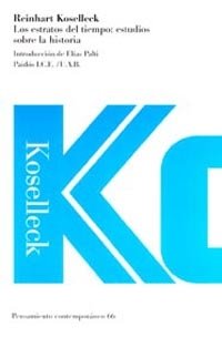Los estratos del tiempo: estudios sobre la historia, de Koselleck | portada del libro