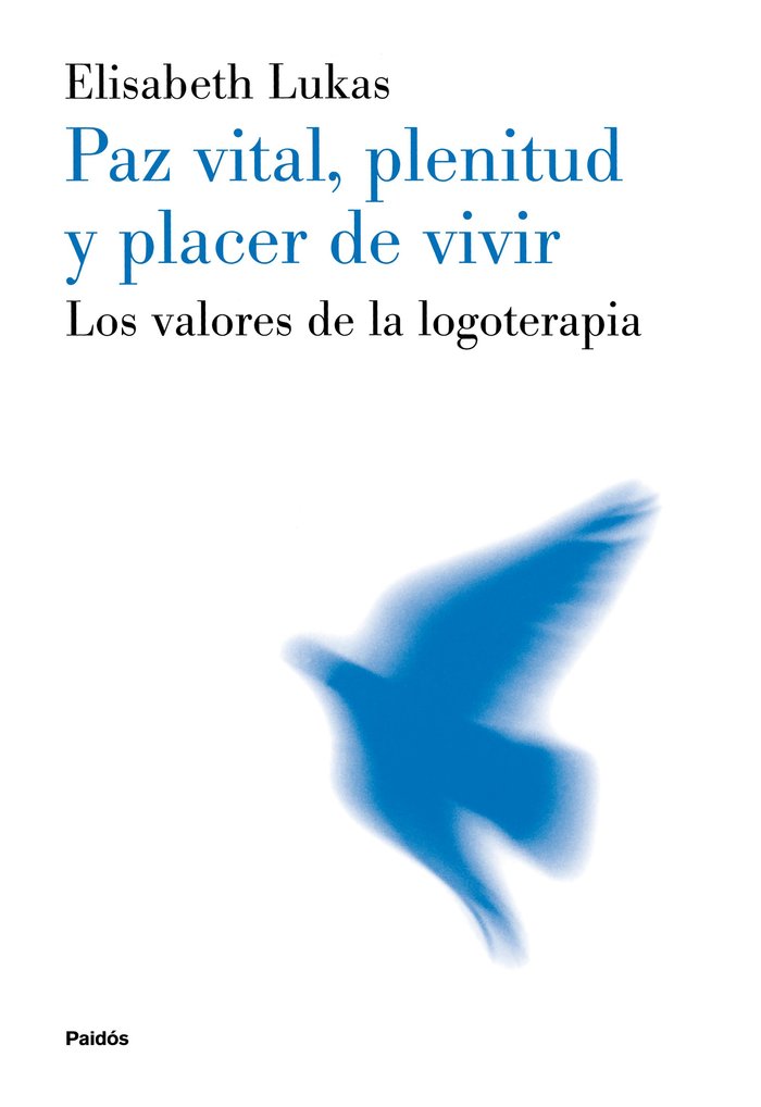 Paz vital, plenitud y placer de vivir, de Lukas | portada del libro