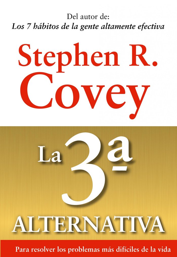 La 3ª alternativa, de Covey, Stephen R. | portada del libro