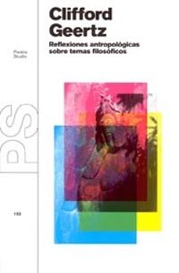 Reflexiones antropológicas sobre temas filosóficos, de Geertz | portada del libro
