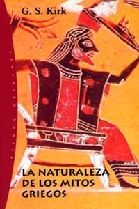 La naturaleza de los mitos griegos, de Kirk | portada del libro