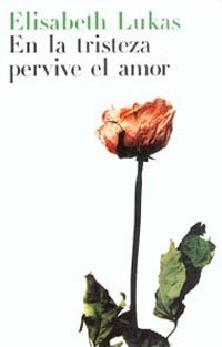 En la tristeza pervive el amor, de Lukas | portada del libro