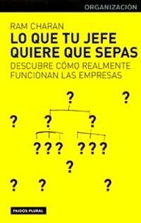 Lo que tu jefe quiere que sepas, de Charan | portada del libro