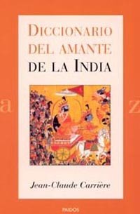Diccionario del amante de la India, de Carrière | portada del libro