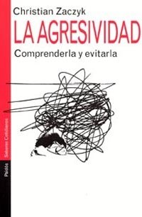 La agresividad, de Zaczyk, Christian | portada del libro