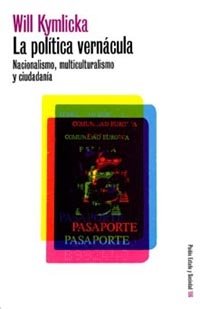 La política vernácula, de Kymlicka | portada del libro