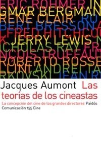 Las teor¡as de los cineastas, de AUMONT | portada del libro