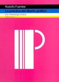 La práctica del diseño gráfico, de Fuentes | portada del libro