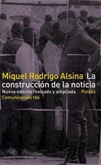 La construcción de la noticia, de Rodrigo | portada del libro