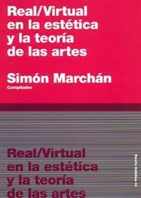 Real / virtual en la estética y la teoría de las artes, de Marchán (comp.) | portada del libro