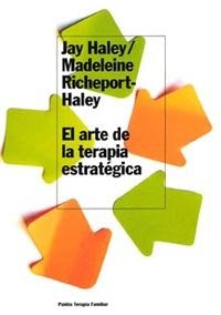 El arte de la terapia estratégica, de MADELEINE RICHEPORT HALEY | portada del libro