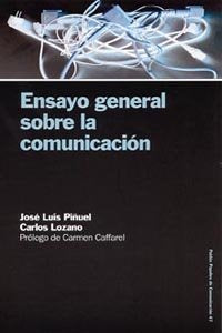 Ensayo general sobre la comunicación, de Piñuel, José Luis | portada del libro