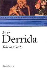 Dar la muerte, de Derrida | portada del libro