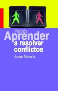Aprender a resolver conflictos, de Redorta | portada del libro