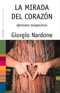 La mirada del corazón, de Nardone | portada del libro