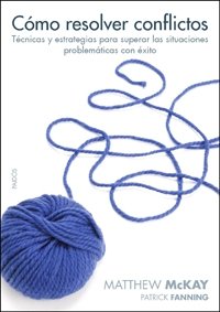 Cómo resolver conflictos, de McKay | portada del libro