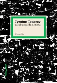 Los abusos de la memoria, de TODOROV | portada del libro
