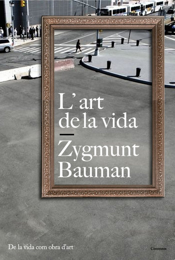 L'art de la vida, de Bauman, Zygmunt | portada del libro