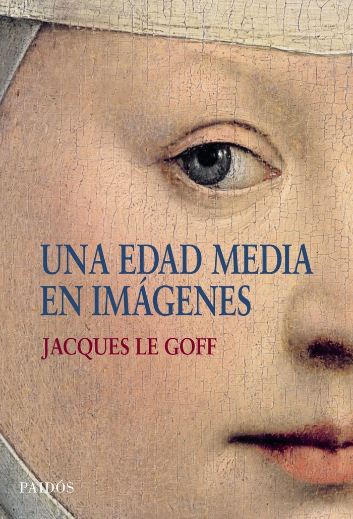 Una Edad Media en imágenes, de Le Goff | portada del libro