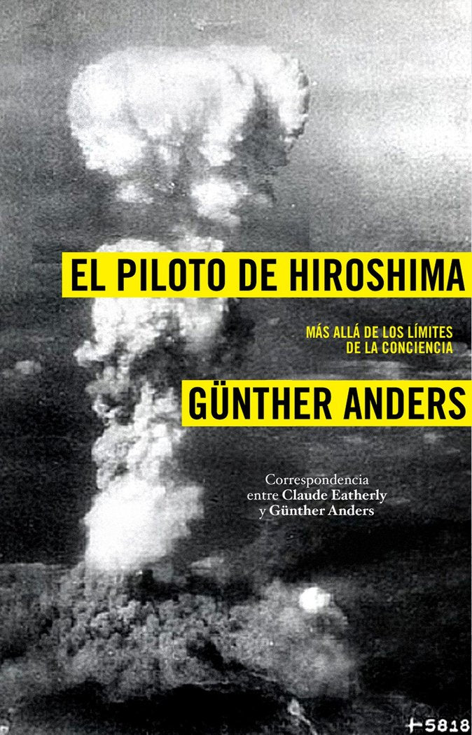 El piloto de Hiroshima, de Anders | portada del libro
