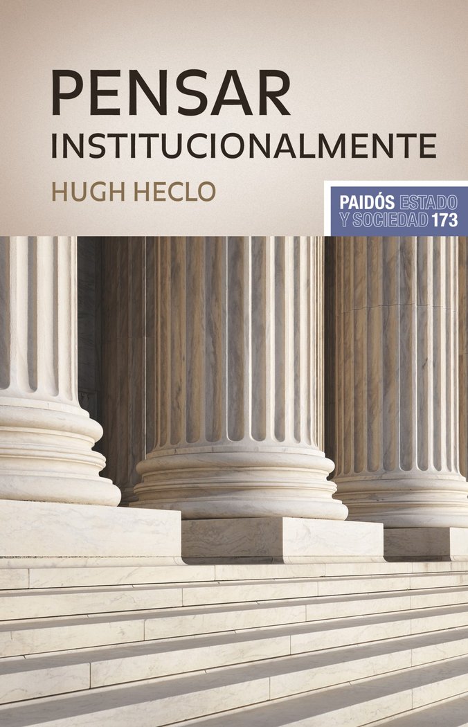 Pensar institucionalmente, de Heclo, Hugh | portada del libro