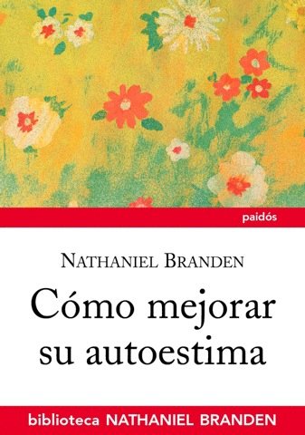 Cómo mejorar su autoestima, de Branden, Nathaniel | portada del libro