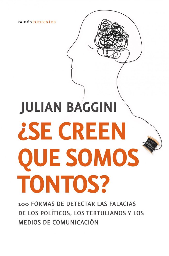 ¿Se creen que somos tontos?, de Baggini | portada del libro