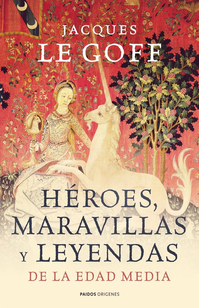 Héroes, maravillas y leyendas de la Edad Media, de Le Goff | portada del libro