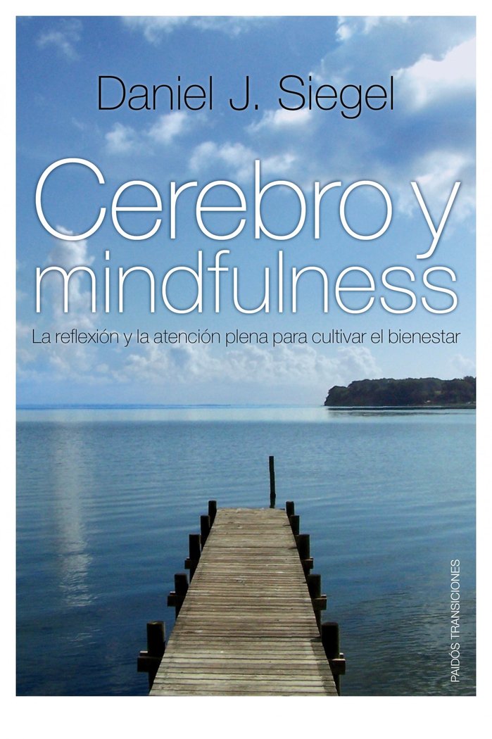 Cerebro y mindfulness, de Siegel | portada del libro