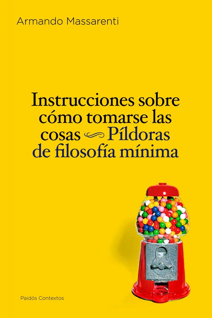 Instrucciones sobre cómo tomarse las cosas, de Massarenti | portada del libro
