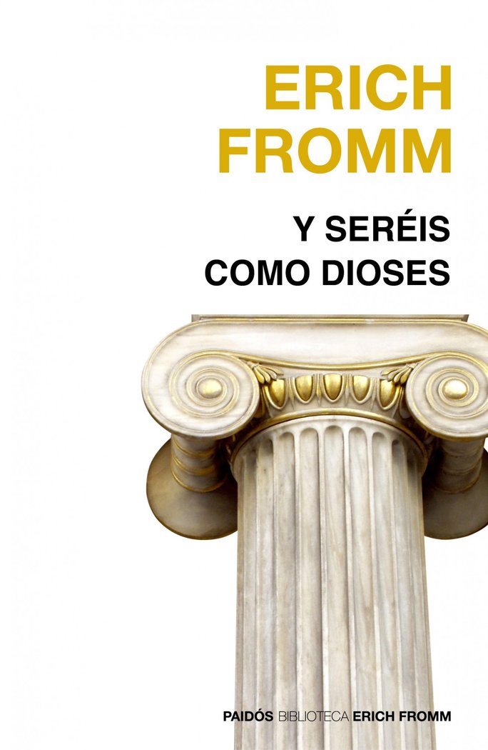 Y seréis como dioses, de Fromm, Erich | portada del libro