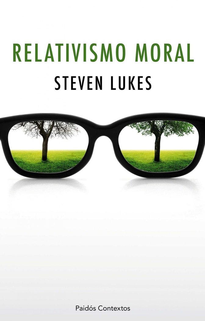 Relativismo moral, de Lukes, Steven | portada del libro
