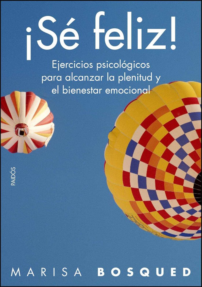 ¡Sé feliz!, de Bosqued Lorente | portada del libro